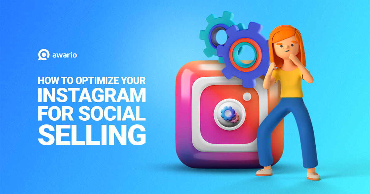 Social Selling on Instagram Your HowTo Guide